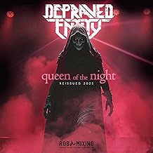 Depraved Entity : Queen of the Night (Reissued)
